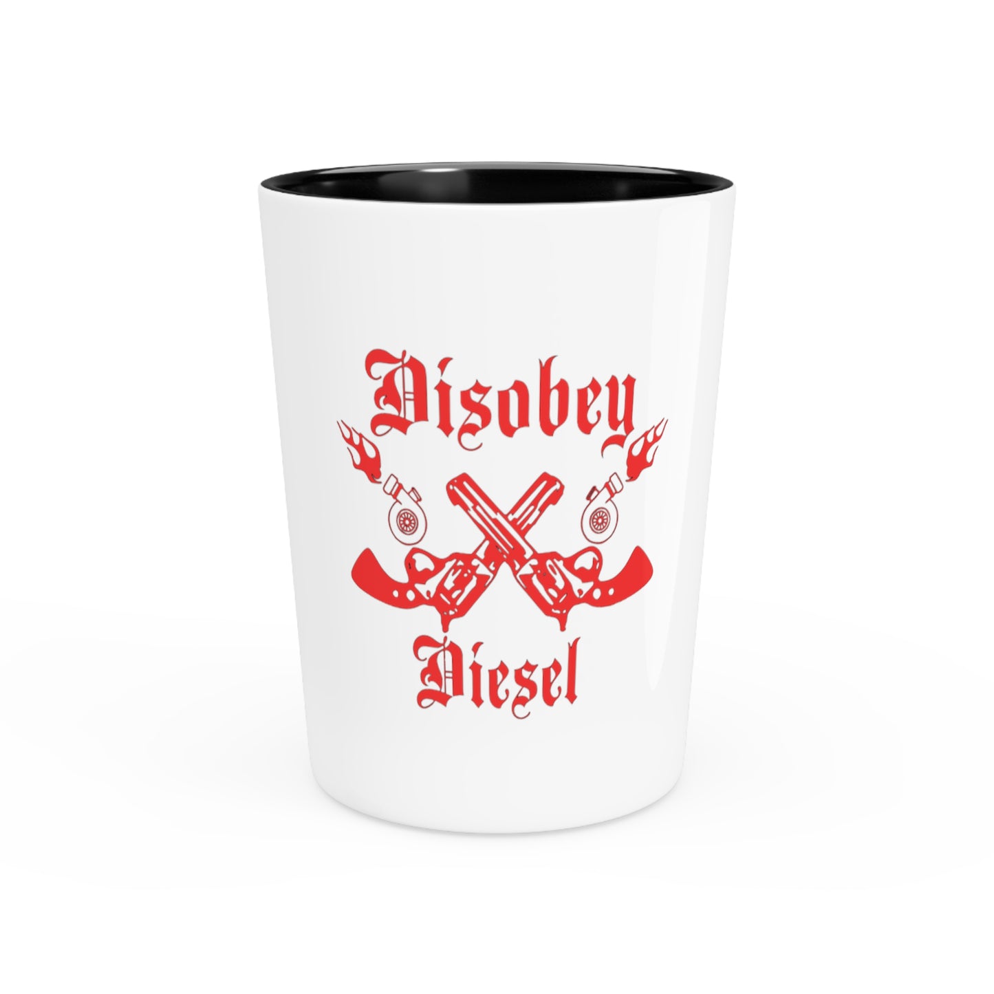 Disobey Diesel Shot Glass