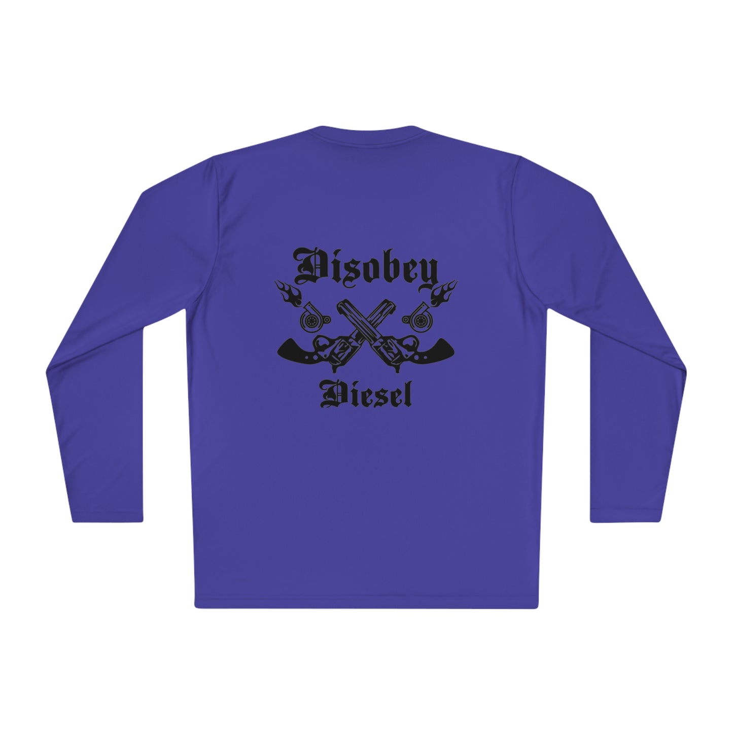 Unisex Disobey Diesel Long Sleeve