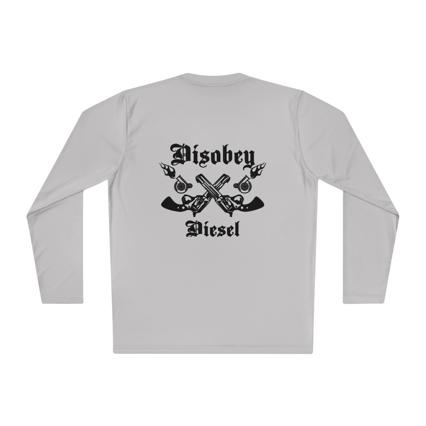 Unisex Disobey Diesel Long Sleeve